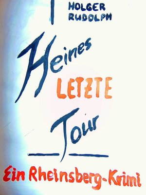 cover image of Heines letzte Tour